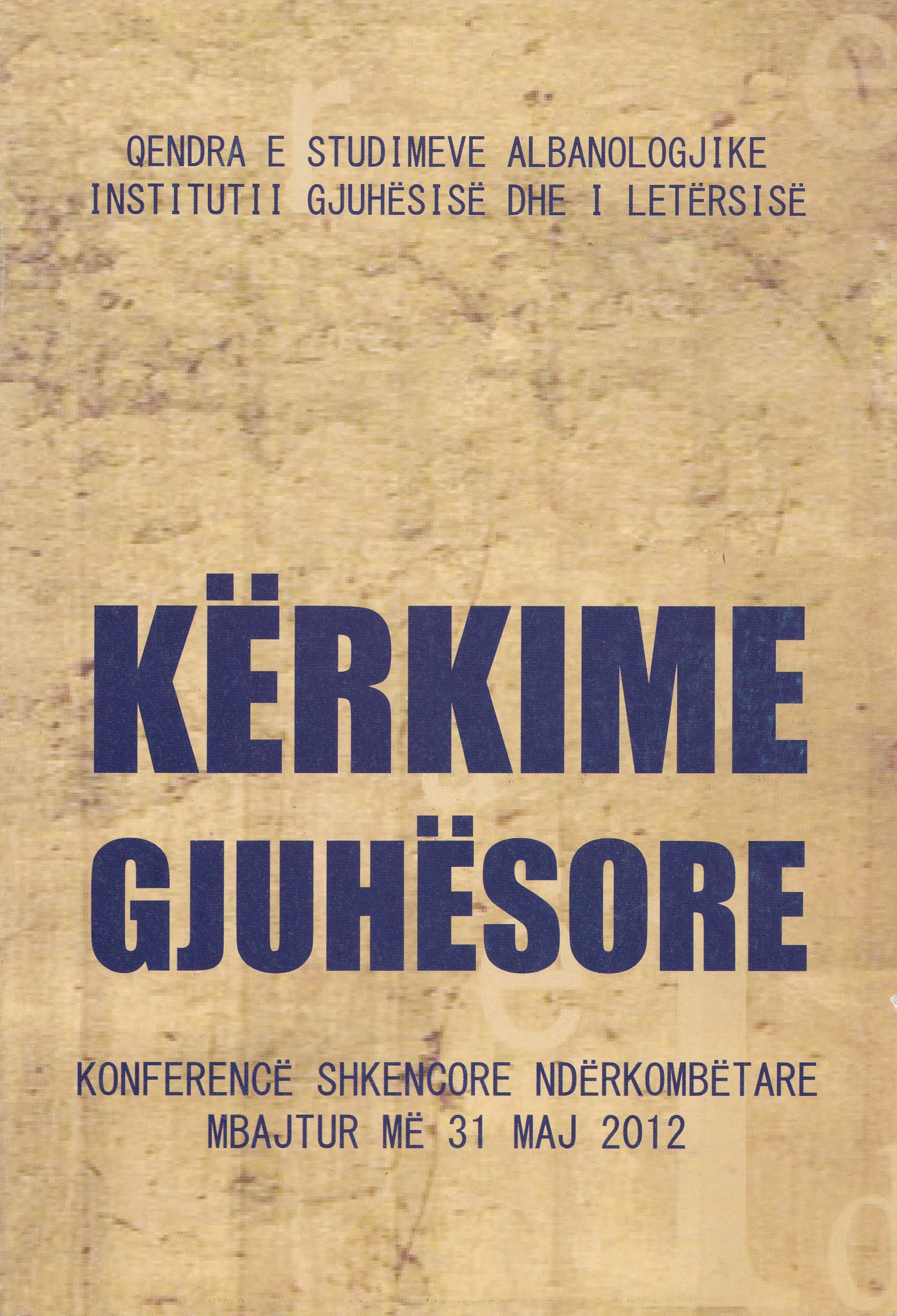 Aktet e Konferencës “Kërkime Gjuhësore I”
